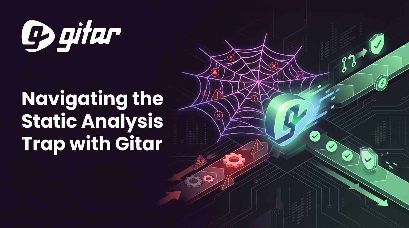 Navigating the Static Analysis Trap with Gitar